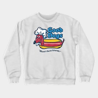 Good Dog Crewneck Sweatshirt